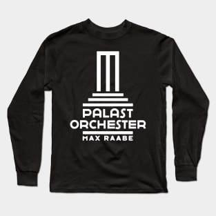 Palast Orchester mit Max Raabe Long Sleeve T-Shirt